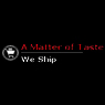 f11/amatteroftasteinc.jpg